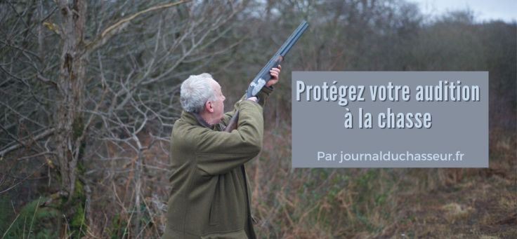 Protégez votre audition à la&nbsp;chasse